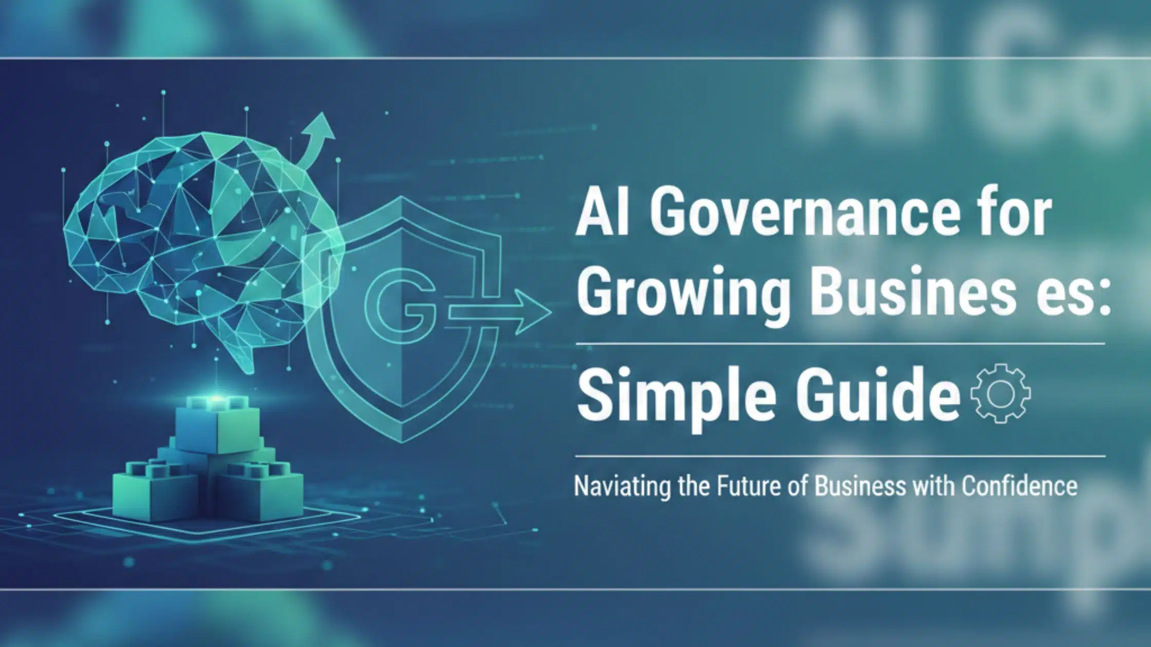 AI Governance for Growing Businesses: Simple Guide